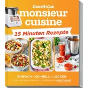monsieur cuisine by ZauberMix - Express-Rezepte