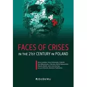 Faces of Crises in the 21st Century in Poland