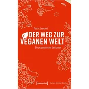 Der Weg zur veganen Welt