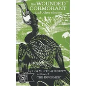 Wounded Cormorant, and Other Stories