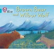 Brown Bear and Wilbur Wolf