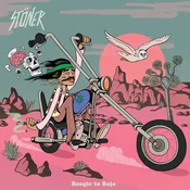 Stöner - Boogie To Baja (LP)