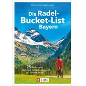 Die Radel-Bucket-List Bayern