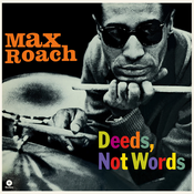 Max Roach - Deeds, Not Words (Limited Edition) (180g) (LP)