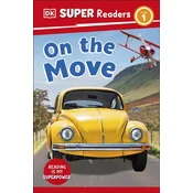 DK Super Readers Level 1 On the Move