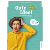 Gute Idee! A2.2, m. 1 Buch, m. 1 Beilage
