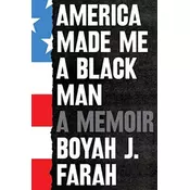 America Made Me a Black Man