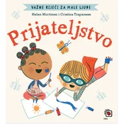 Važne riječi za male ljude - Prijateljstvo