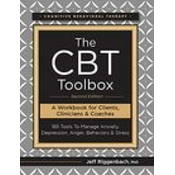 The CBT Toolbox, Second Edition: 185 Tools to Manage Anxiety, Depression, Anger, Behaviors & Stress