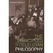The Principles of Deleuzian Philosophy