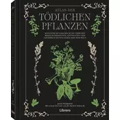 Atlas der tödlichen Pflanzen