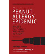 Peanut Allergy Epidemic, Third Edition
