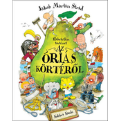 Hihetetlen történet az óriás körtéről