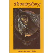 PHOENIX RISING - No-eyes vision of the changes to come