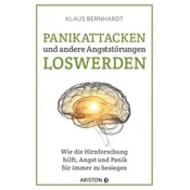 Panikattacken und andere Angststörungen loswerden
