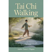 TAI CHI WALKING