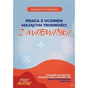 Praca z uczniem mającym trudności z mat. SP 4-6