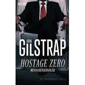 Hostage Zero - Menschenhändler
