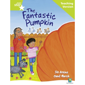 Rigby Star Guided Reading Green Level: The Fantastic Pumpkin Teaching Version