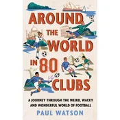 Around the World in 80 Clubs