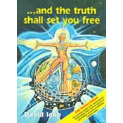 And the Truth Shall Set You Free