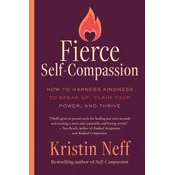 FIERCE SELF COMPASSION