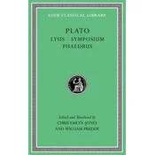 Lysis. Symposium. Phaedrus