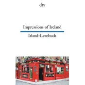 Impressions of Ireland. Irland-Lesebuch