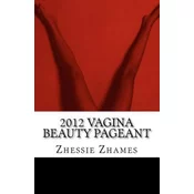 2012 Vagina Beauty Pageant