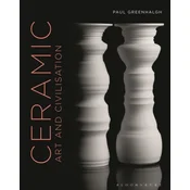 Ceramic, Art and Civilisation