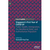 Singapores First Year of COVID-19
