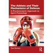 The Athlete and Their Mechanisms of Defense