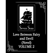Love Between Fairy and Devil (Novel) Vol. 2