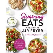 Slimming Eats Made in the Air Fryer