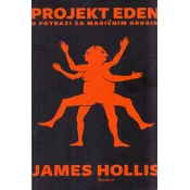 PROJEKT EDEN - U potrazi za magicnim drugim