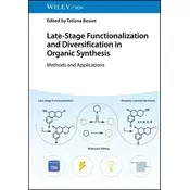 Late-Stage Functionalization and Diversification in Organic Synthesis