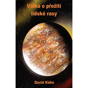 Válka o přežití lidské rasy