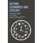 Beyond Economics and Ecology