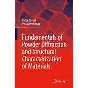 Fundamentals of Powder Diffraction and Structural Characterization of Materials