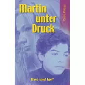 Martin unter Druck, Schulausgabe
