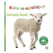 Mladinska Knjiga Kako se oglašajo? Domače živali