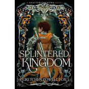 Splintered Kingdom