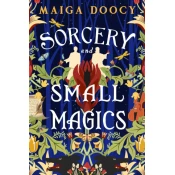 Sorcery and Small Magics