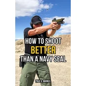 How to Shoot Better than a Navy Seal