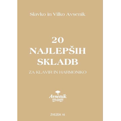 AVSENIK:20 NAJLEPŠIH SKLADB ZA KLAVIR IN HARMONIKO ZVEZEK 16