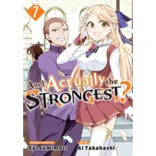 AM I ACTUALLY THE STRONGEST V07