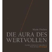 Die Aura des Wertvollen