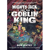 Mighty Jack and the Goblin King