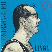 Ostbahn-Kurti & Die Chefpartie - Liagn & Lochn (Reissue) (LP)