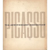 PICASSO - 75th ANNIVERSARY EXHIBITION